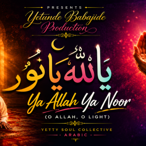 Ya Allah Ya Noor
