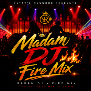 Madam DJ Fire Mix