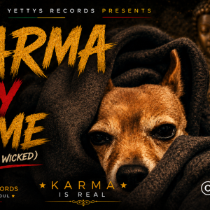 Karma Dey Come