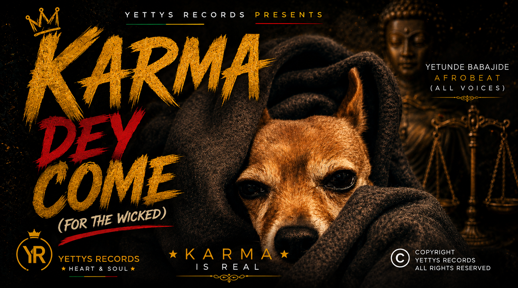 Karma Dey Come