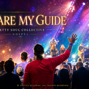 You Are My Guide
