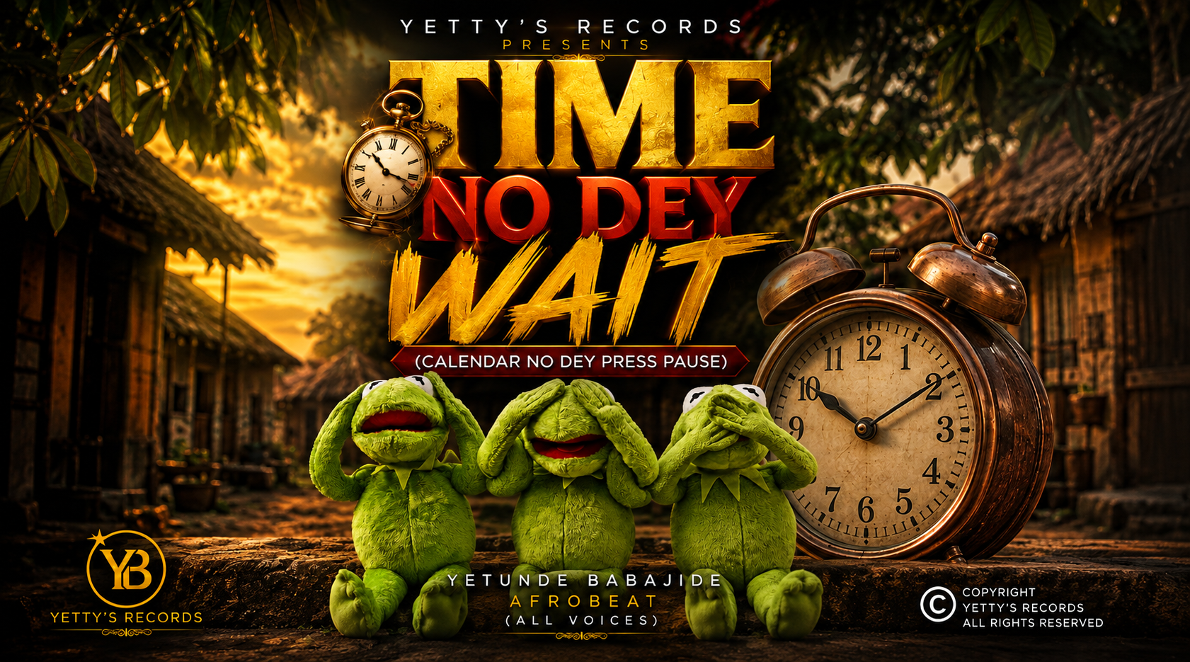 Time No Dey Wait