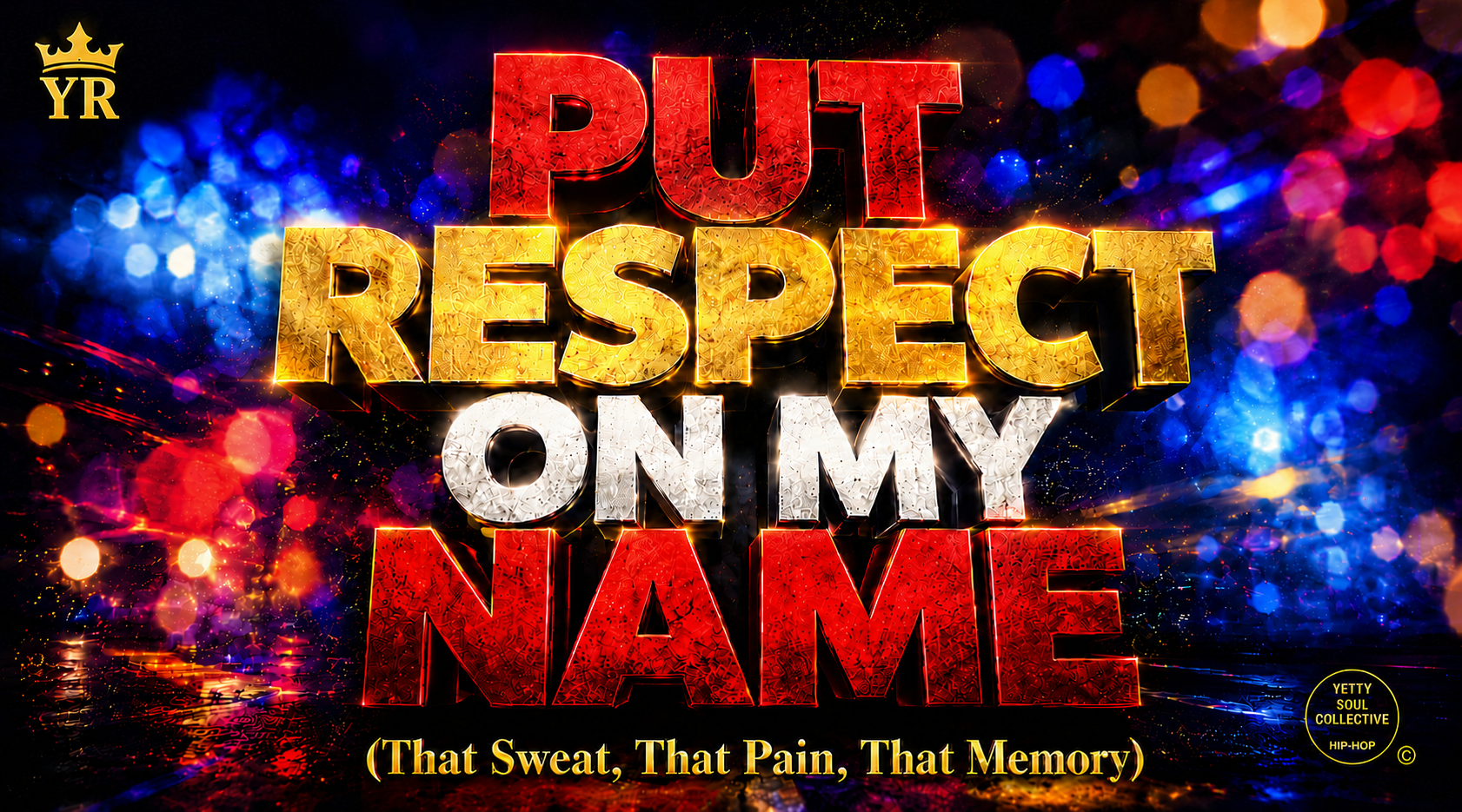 Put Respect on My Name