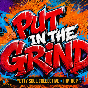 Put in the Grind