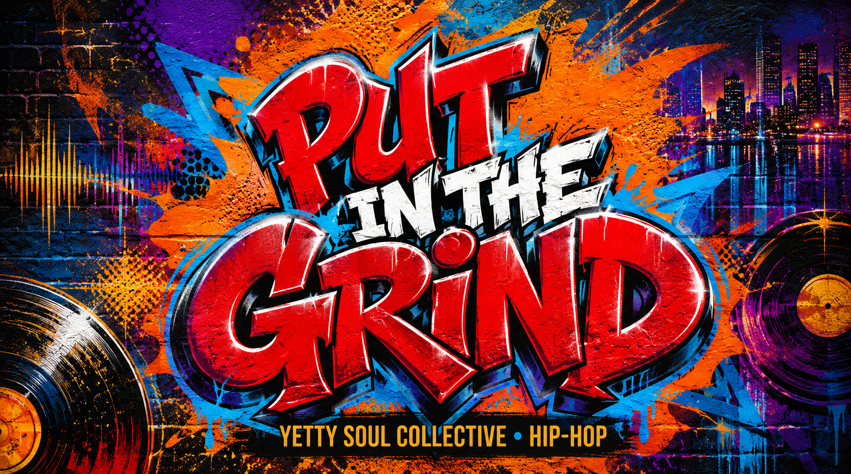 Put in the Grind